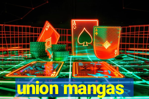 union mangas